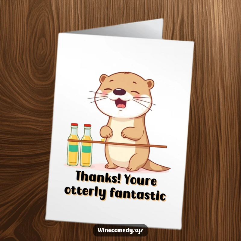 Funny Free Printable Thank You Card: Smiling Otter balancing bottles, expressing sincere thanks with a happy expression.